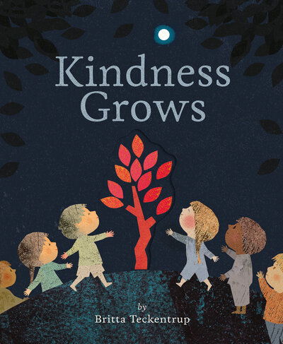 Kindness Grows - Britta Teckentrup - Books - Tiger Tales. - 9781680102291 - September 22, 2020