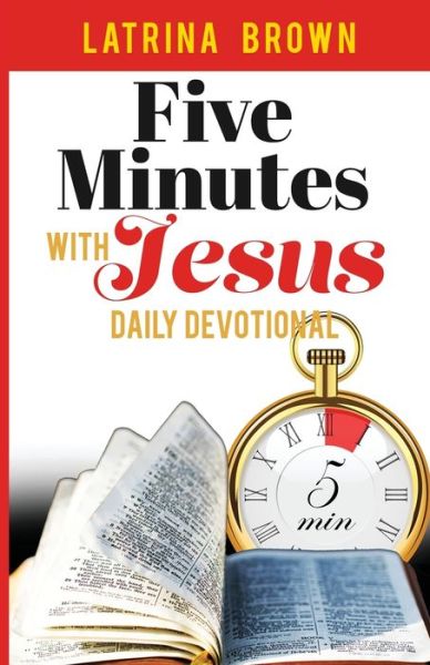 Cover for Latrina Brown · Five Minutes with Jesus (Paperback Book) (2022)