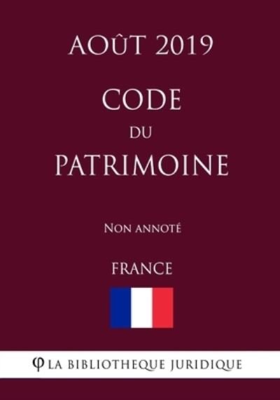 Cover for La Bibliothèque Juridique · Code du patrimoine   Non annoté (Paperback Book) (2019)