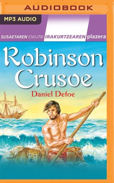 Cover for Daniel Defoe · Robinson Crusoe (Narracion En Euskera) (Basque Edition) (CD) [Basque edition] (2020)