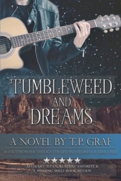 Cover for T P Graf · Tumbleweed and Dreams (Paperback Bog) (2021)