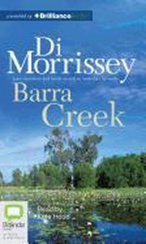 Barra Creek - Di Morrissey - Audio Book - Bolinda Audio - 9781743108291 - April 2, 2012