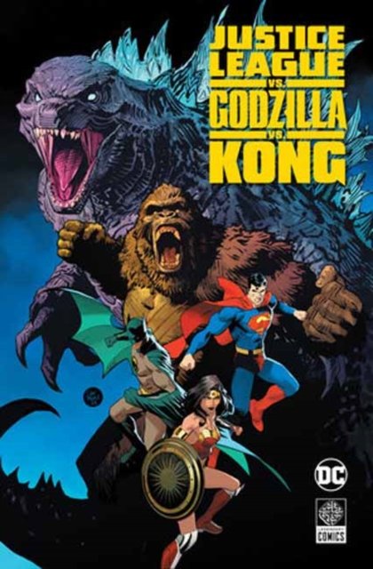 Cover for Brian Buccellato · Justice League vs. Godzilla vs. Kong (Gebundenes Buch) (2024)