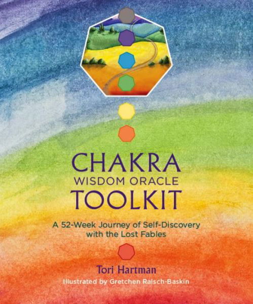 Chakra Wisdom Oracle Toolkit: A 52-Week Journey of Self-Discovery with the Lost Fables - Tori Hartman - Boeken - Watkins Media Limited - 9781780288291 - 18 september 2014