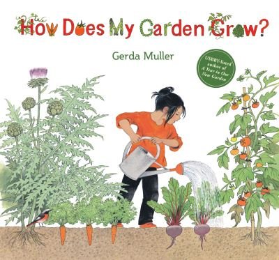 Cover for Gerda Muller · How Does My Garden Grow? (Hardcover bog) [2 Revised edition] (2020)