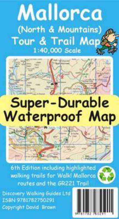 Cover for David Brawn · Mallorca North &amp; Mountains Tour &amp; Trail Super-Durable Map (Paperback Bog) [6 Revised edition] (2016)