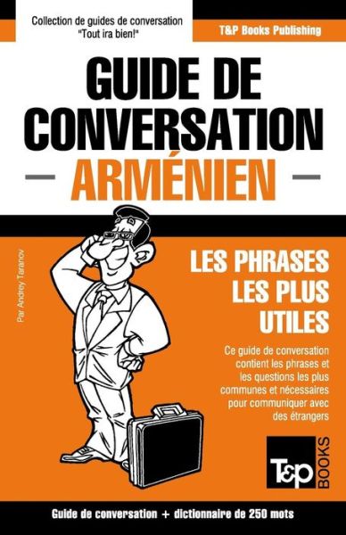 Cover for Andrey Taranov · Guide De Conversation Francais-armenien et Mini Dictionnaire De 250 Mots (Paperback Book) (2015)