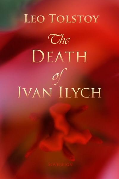 Cover for Leo Tolstoy · The Death of Ivan Ilyich (Paperback Book) (2018)