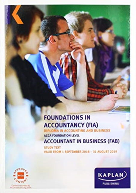 Cover for Kaplan Publishing · Fab - Accountant in Business - Study Text (Paperback Book) (2018)