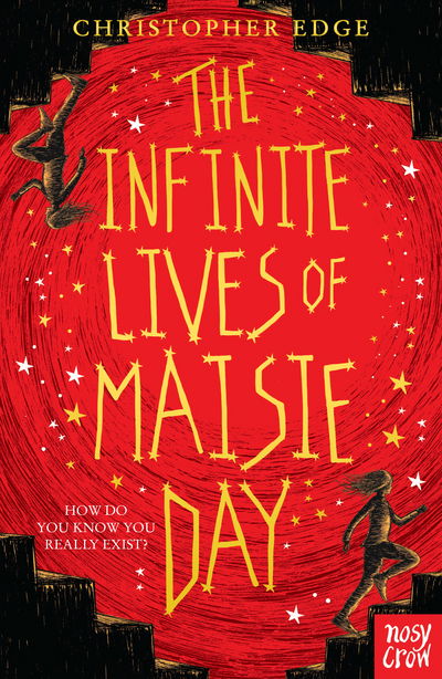 Cover for Christopher Edge · The Infinite Lives of Maisie Day (Paperback Book) (2018)