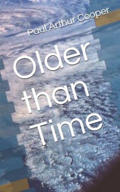 Cover for Paul Cooper · Older than Time (Paperback Book) (2019)