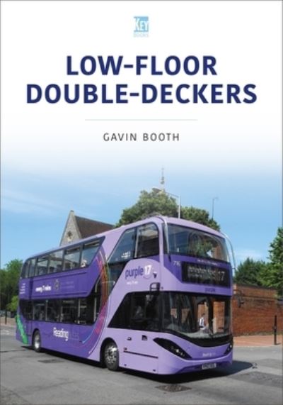 Cover for Gavin Booth · Low-Floor Double-Deckers - Britain's Buses Series (Paperback Book) (2022)