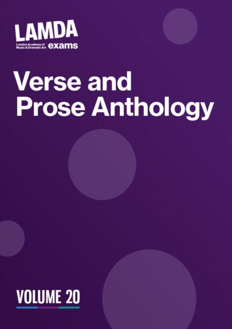 Cover for LAMDA Exams · LAMDA Verse and Prose Anthology: Volume 20 - LAMDA Anthologies (Paperback Book) (2024)