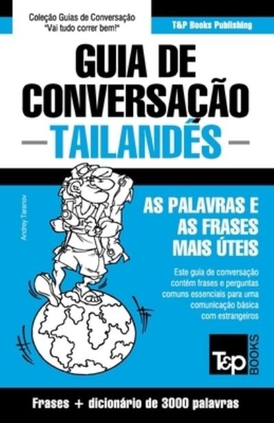 Cover for Andrey Taranov · Guia de Conversacao - Tailandes - as palavras e as frases mais uteis (Paperback Bog) (2021)