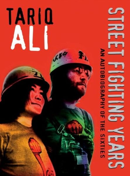 Cover for Tariq Ali · Street Fighting Years: An Autobiography of the Sixties (Paperback Book) [New edition] (2005)