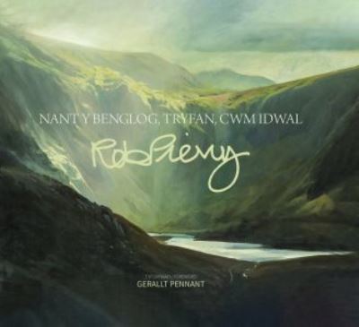 Cover for Rob Piercy · Nant y Benglog, Tryfan, Cwm Idwal (Hardcover Book) [Bilingual edition] (2022)