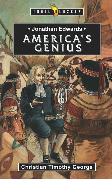 Cover for Christian George · Jonathan Edwards: America’s Genius - Trail Blazers (Paperback Book) [Revised edition] (2008)