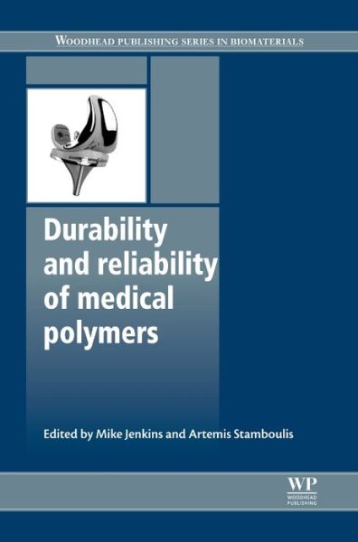 Cover for Mike Jenkins · Durability and Reliability of Medical Polymers (Hardcover Book) (2012)