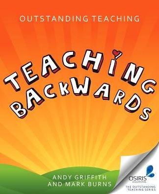 Cover for Andy Griffith · Outstanding Teaching: Teaching Backwards (Paperback Book) (2014)