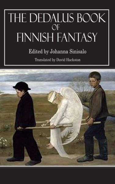 Cover for Johanna Sinisalo · Dedalus Book of Finnish Fantasy (Paperback Book) (2010)