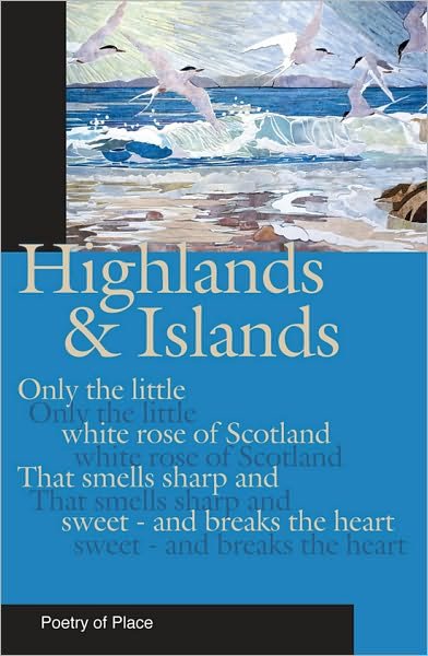 Cover for Mary Miers · Highlands and Islands of Scotland - Poetry of Place (Pocketbok) (2010)