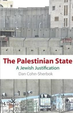 Cover for Dan Cohn-Sherbok · The Palestinian State: A Jewish Justification (Paperback Book) (2012)