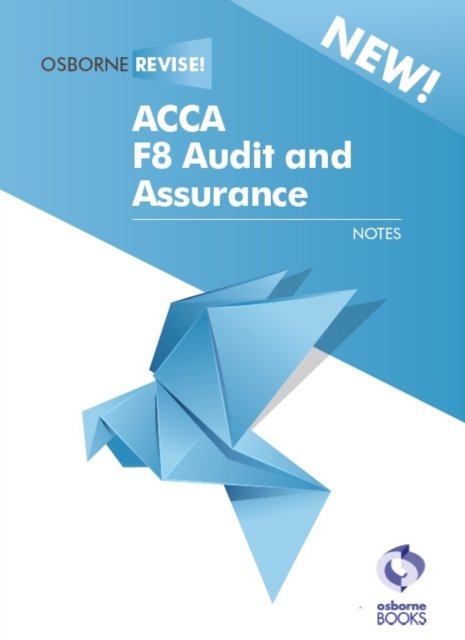 F8 Audit and Assurance - Osborne - Böcker - Osborne Books Ltd - 9781911198291 - 1 september 2017