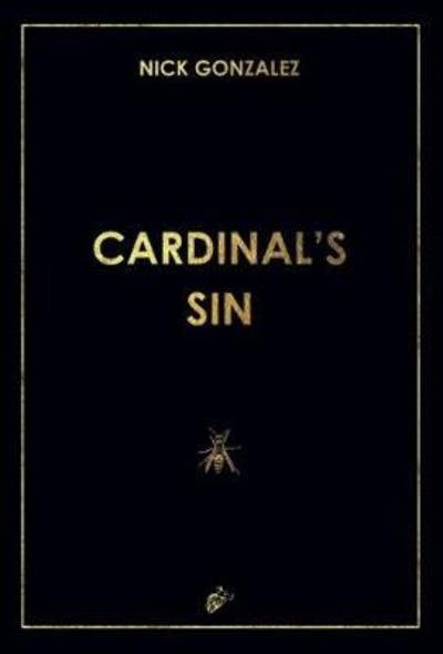 Cover for Nick Gonzalez · Cardinal's Sin (Inbunden Bok) (2017)