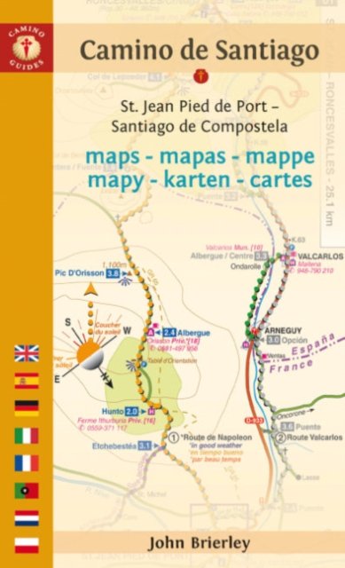 Cover for Brierley, John (John Brierley) · Camino De Santiago Maps: St. Jean Pied De Port - Santiago De Compostela (Paperback Book) (2022)