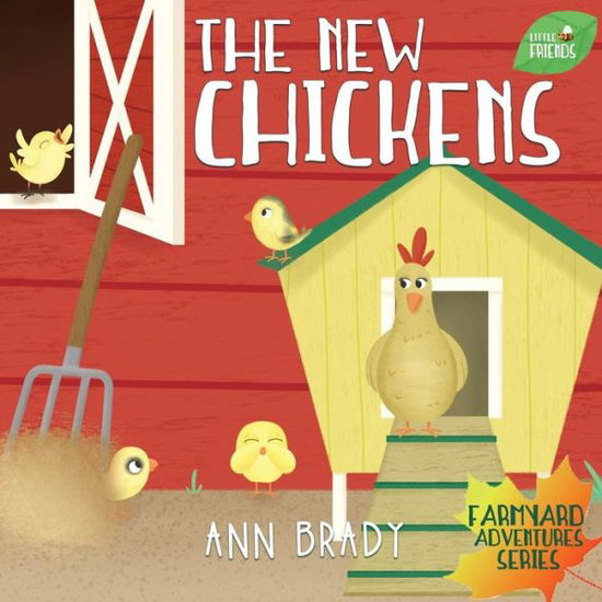 Cover for Ann Brady · The New Chickens (Paperback Book) (2018)