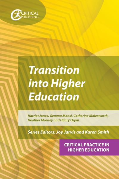 Cover for Harriet Jones · Transition into Higher Education - Critical Practice in Higher Education (Taschenbuch) (2023)