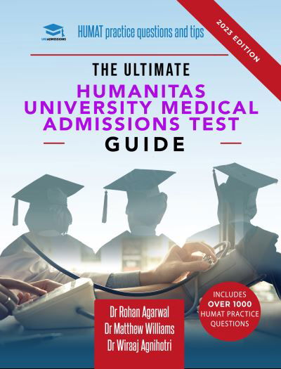 Cover for Dr Rohan Agarwal · The Ultimate Humanitas University Medical Admissions Test Guide: Practice questions, time-saving techniques, and insider tips for the HUMAT. Prepare like never before and secure your dream place at the Humanitas university medical school (Pocketbok) [New edition] (2022)