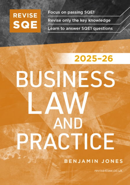 Cover for Benjamin Jones · Revise SQE Business Law and Practice 2025/26: SQE1 Revision Guide (Paperback Book) [2025/26 edition] (2025)