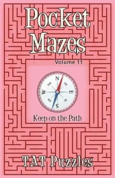 Cover for Tat Puzzles · Pocket Mazes - Volume 11 (Book) (2022)