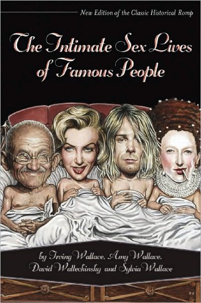 Cover for David Wallechinsky · The Intimate Sex Lives Of Famous People (Paperback Book) (2008)