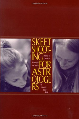Cover for David R Roell · Skeet Shooting For Astrologers (Paperback Book) (2011)