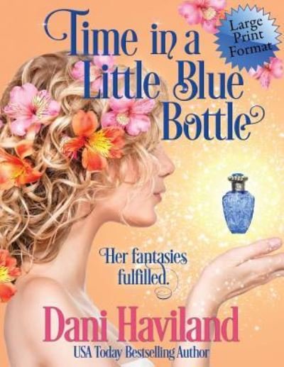 Cover for Dani Haviland · Time in a Little Blue Bottle (Paperback Book) (2018)