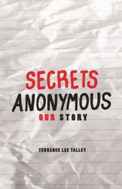 Cover for Terrence Lee Talley · Secrets Anonymous (Paperback Book) (2018)