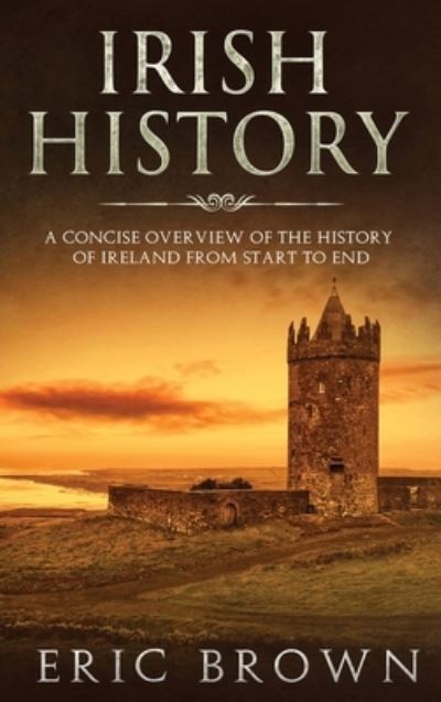 Cover for Eric Brown · Irish History (Hardcover Book) (2019)