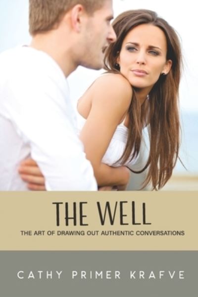 Cover for Cathy Krafve · The Well (Paperback Book) (2020)