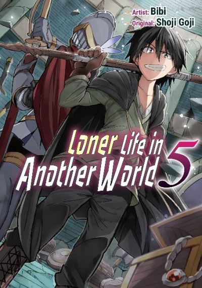 Cover for Shoji Goji · Loner Life in Another World Vol. 5 (manga) - Loner Life in Another World (Paperback Book) (2022)