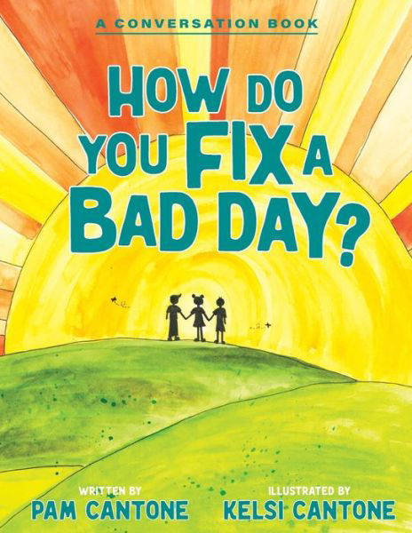 Cover for Intentional Soul LLC · How Do You Fix a Bad Day? (Pocketbok) (2021)