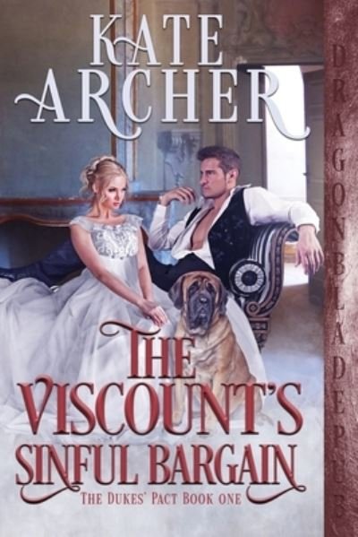 Cover for Kate Archer · The Viscount's Sinful Bargain (Paperback Book) (2020)