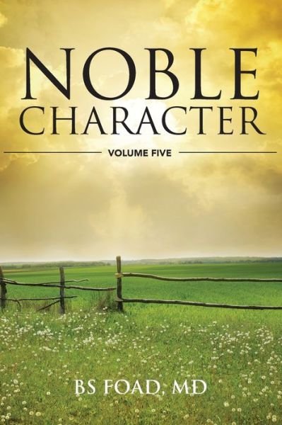 Cover for Baher S. Foad · Noble Character Volume 5 (Bok) (2022)