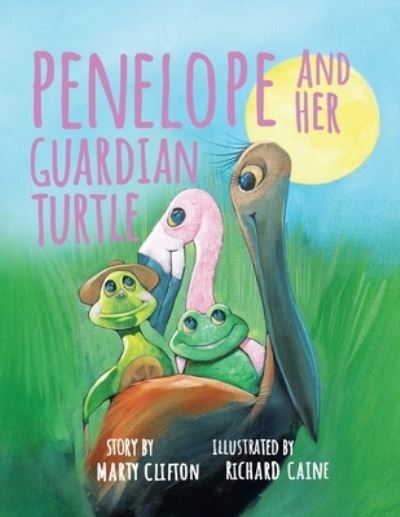 Cover for Martha Clifton · Penelope and Her Guardian Turtle (Book) (2023)