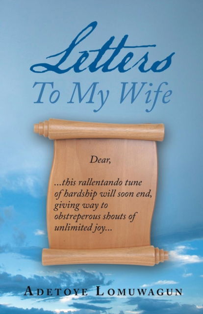 Cover for Adetoye Lomuwagun · Letters to My Wife (Paperback Book) (2019)