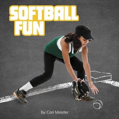 Cover for Cari Meister · Softball Fun (Innbunden bok) (2021)
