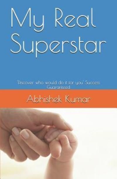 Cover for Abhishek Kumar · My Real Superstar (Taschenbuch) (2018)