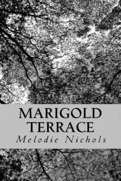 Cover for Melodie M Nichols · Marigold Terrace (Paperback Book) (2018)