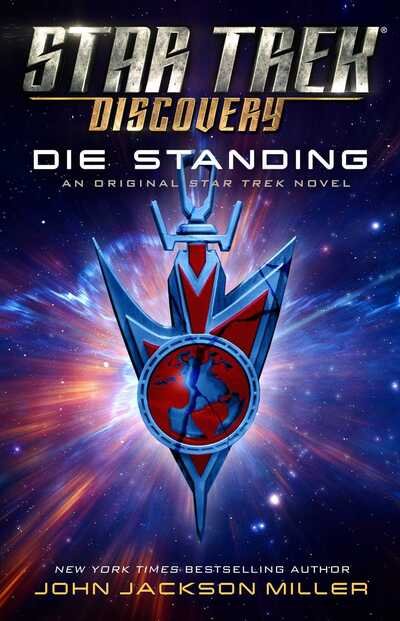 Star Trek: Discovery: Die Standing - Star Trek: Discovery - John Jackson Miller - Böcker - Simon & Schuster - 9781982136291 - 30 juli 2020